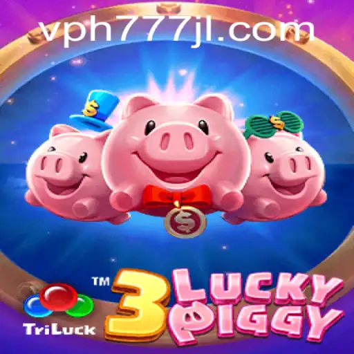 Unveiling the Exciting World of 3LUCKYPIGGY: A Modern Adventure with VPH777