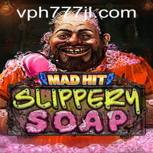 Enter the Whimsical World of MadHitSlipperySoap and Discover the Thrills of VPH777